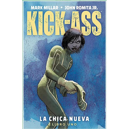 Kick-Ass La Chica Nueva Vol 1